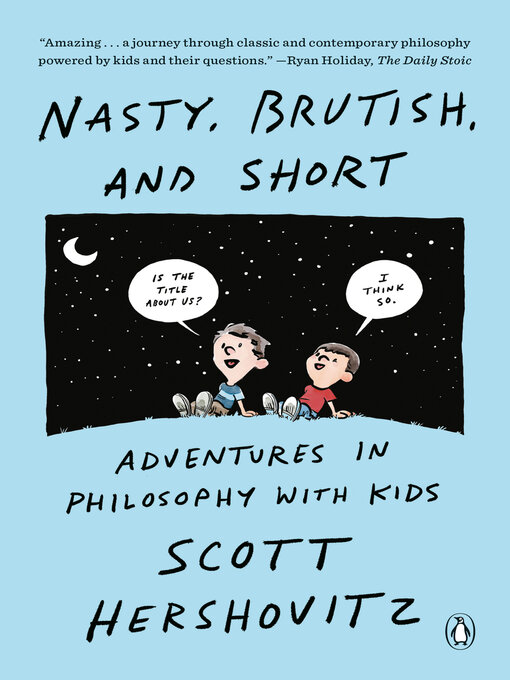 Title details for Nasty, Brutish, and Short by Scott Hershovitz - Available